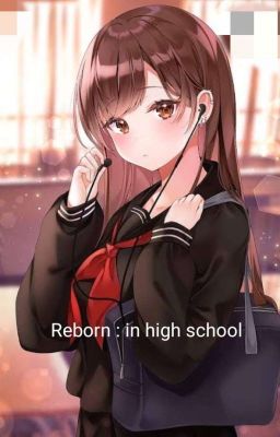 Reborn: At High School