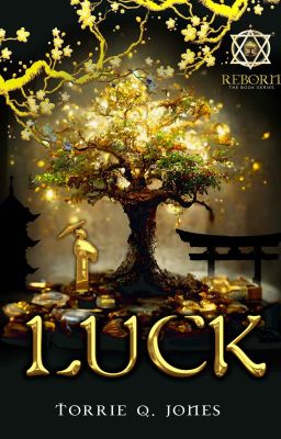 Reborn the Book Series: Luck (Book 2)