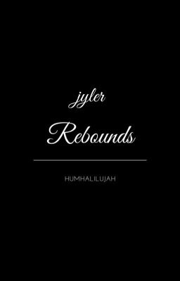 rebounds  (jyler)