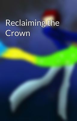 Reclaiming the Crown