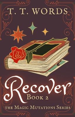 Recover: Book 2 of the Magic Mutations Series | ✓