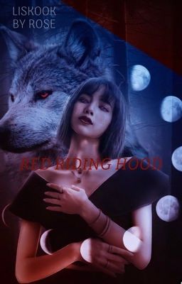 RED RIDING HOOD🧣/ LISKOOK  مُكتملة