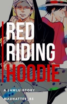 Red Riding Hoodie (One Piece WA 2017)