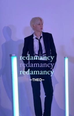 redamancy||theo