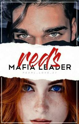 Read Stories Reds' Mafia Leader ✔ - TeenFic.Net