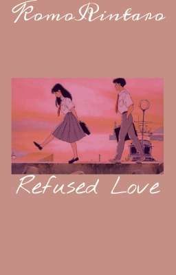 Refused Love --> KuroBoku <--