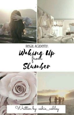 Regal Academy: Waking Up from Slumber (STOPPED)