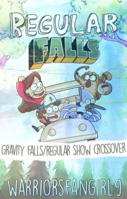 Regular Falls: A Regular Show and Gravity Falls Crossover