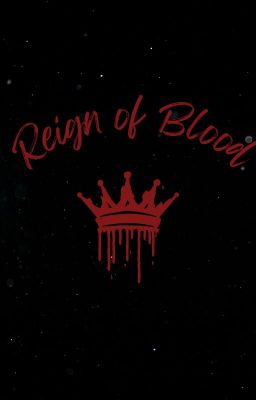 Reign of Blood