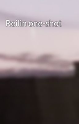 Reilin one-shot