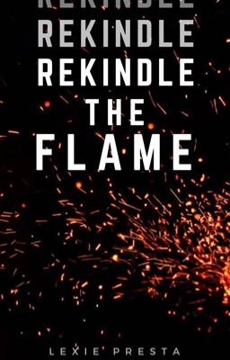 Rekindle The Flame || Stilinski || Book Four || WATTY's 2022 