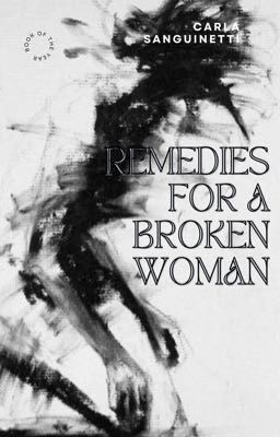 Remedies For A Broken Woman