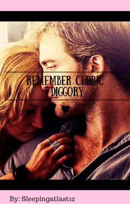Remember Cedric Diggory