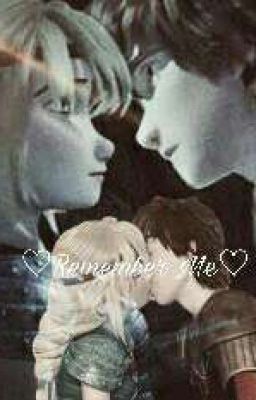 ♡Remember Me♡(Hiccstrid)