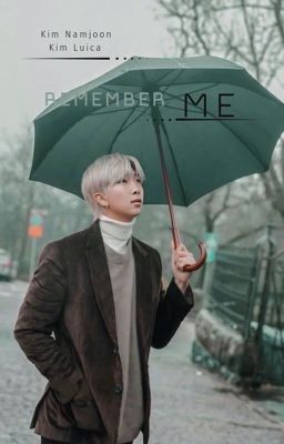 Remember Me| Namjoon