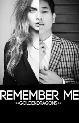 Remember Me || The Maze Runner  || Minho