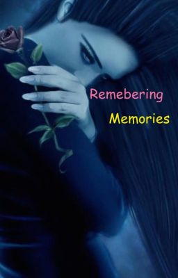 Remembering Memories