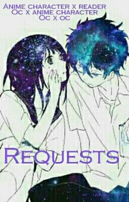 requests!!