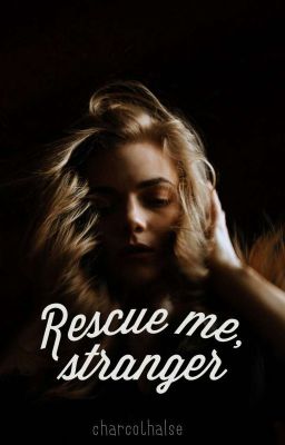 Rescue Me, Stranger