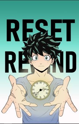 Reset and Rewind