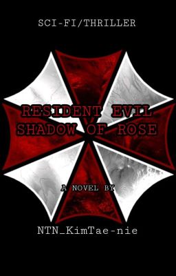 Resident Evil Shadow of Rose (Book 1)