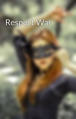 Respect War