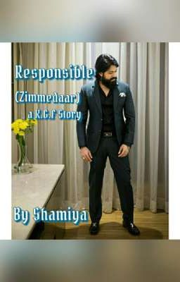 Responsible (Zimmedaar) a K.G.F. Story. 