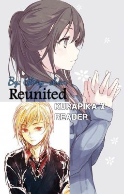 Reunited (Kurapika X Reader) / Complete\