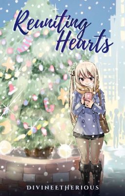 Reuniting Hearts | NaLu Fanfiction