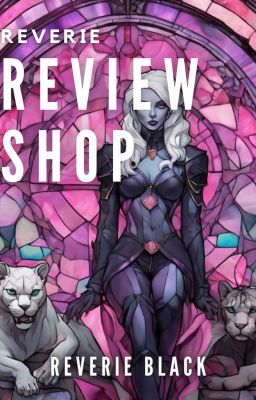 Reverie's Review Shop (CLOSED)