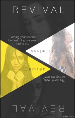 Revival (Camren/Norminah)