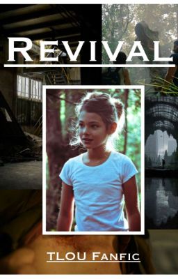 Revival - The Last Of Us