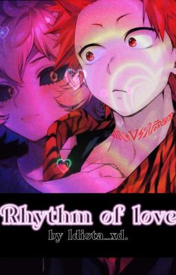 Rhythm of love ||Kirimina||