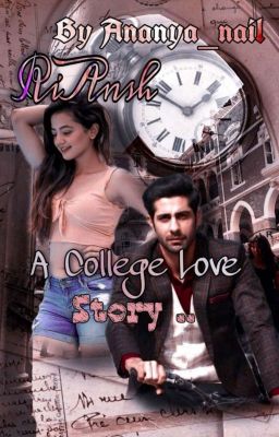 Riansh (A College love story❤)✔️