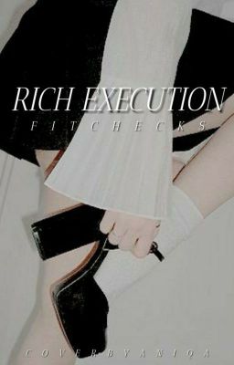RICH EXECUTION