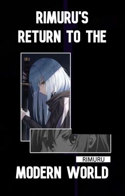 Rimuru's Return to the Modern World