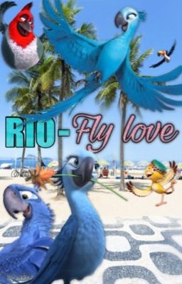 Rio - Fly Love (Nico x reader/OC)