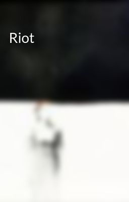 Riot