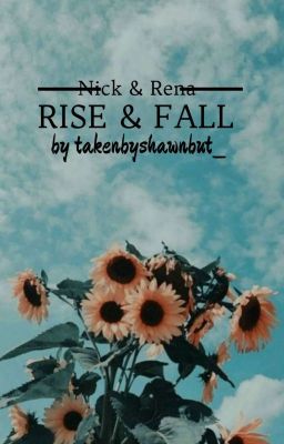 Read Stories .Rise And Fall. - TeenFic.Net