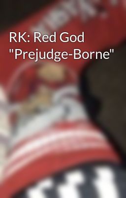 RK: Red God 