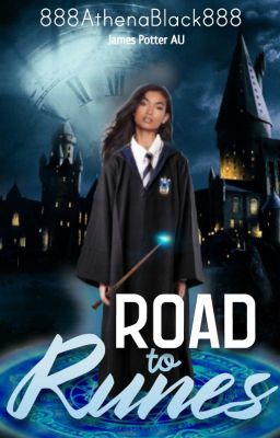 Road to Runes ~ James Potter AU