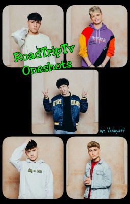 RoadtripTv oneshots