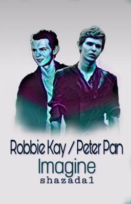 Robbie Kay / Peter Pan Imagines