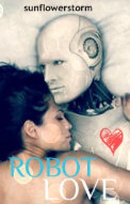 Read Stories Robot Love - TeenFic.Net