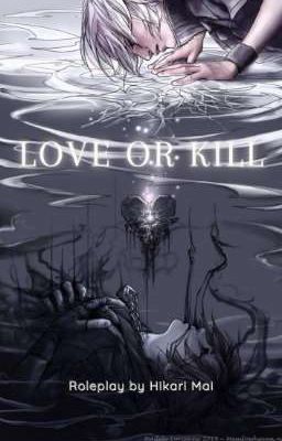 Roleplay Love Or Kill