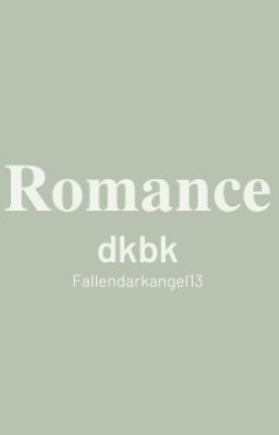 Romance - DKBK (two-shot)