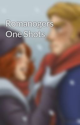 Romanogers One Shots