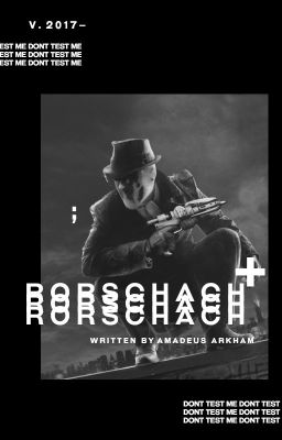 rorschach ; faceclaims