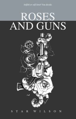 Roses And Guns