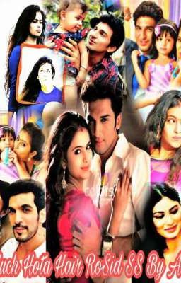 RoSid & Rivaniya SS: Kuch Kuch Hota Hai